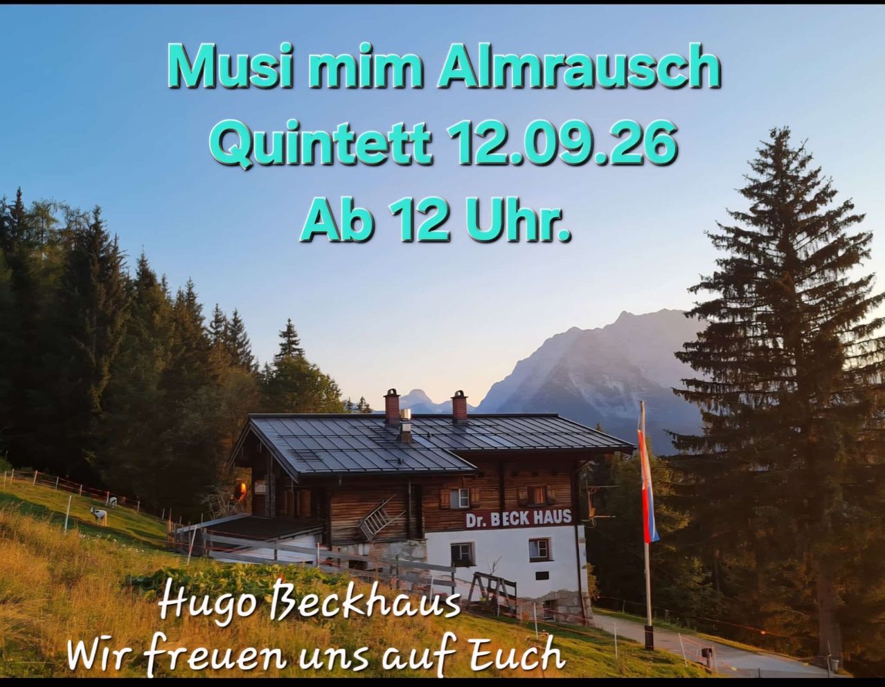 A scenic image of a chalet named Dr. Beck Haus with a flagpole in front, set against a backdrop of mountains and trees. The text overlay reads 'Musi mim Almrausch Quintett 12.09.26 Ab 12 Uhr'.