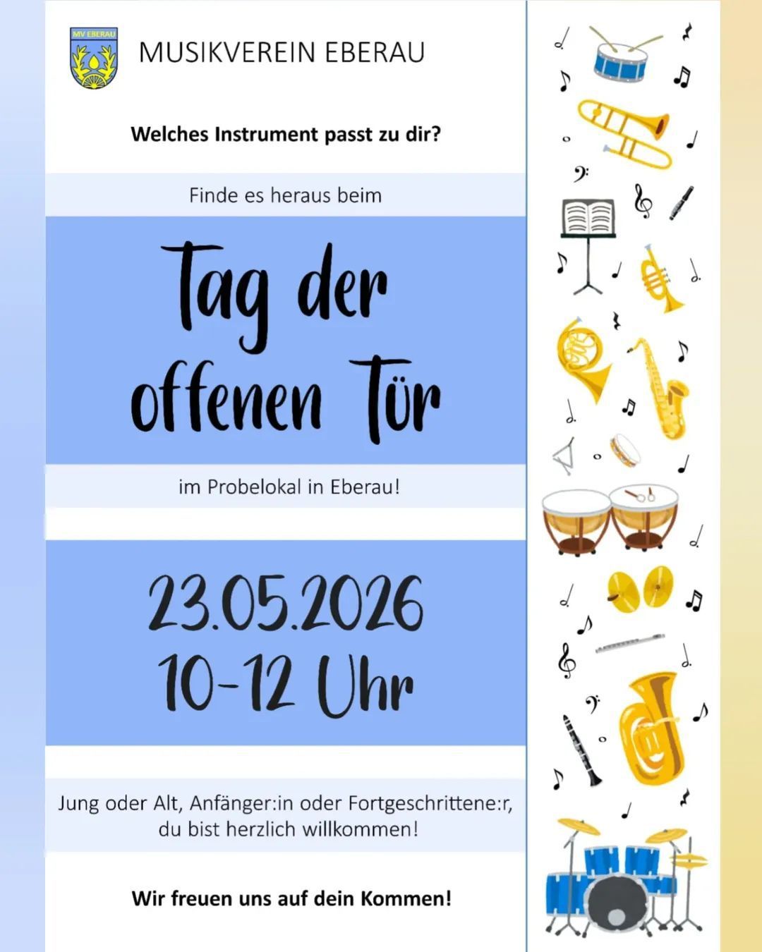 Veranstaltung zum Ausprobieren von Musikinstrumenten im Probelokal in Eberau am 23.05.2026 von 10 bis 12 Uhr. Jung oder alt, Anfänger oder Fortgeschrittene, alle sind herzlich willkommen!