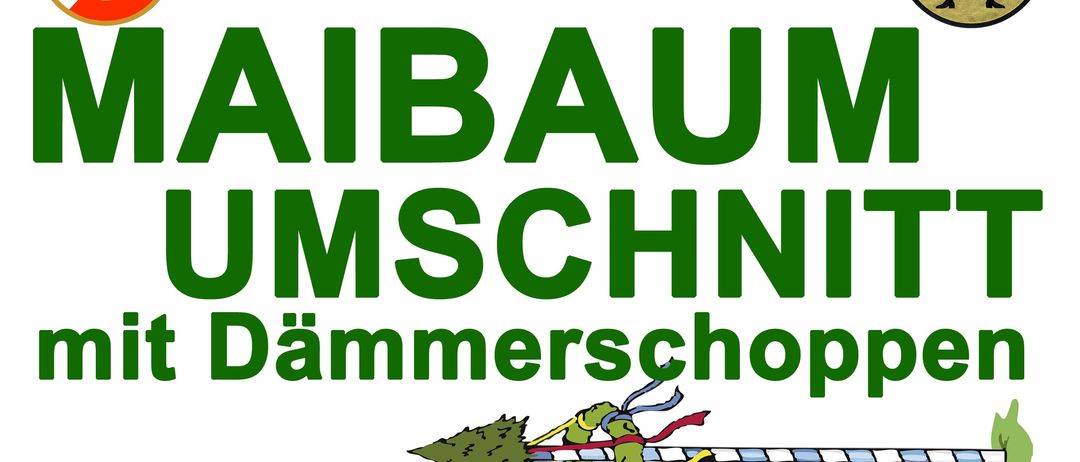 Plakat für das Maibaum Umschnitt-Event am 12. Juli 2025 ab 17 Uhr im Park/Clubhaus. Zeigt einen Baum mit Bändern und einem Stock. Musik von Sebastian Verlustung.