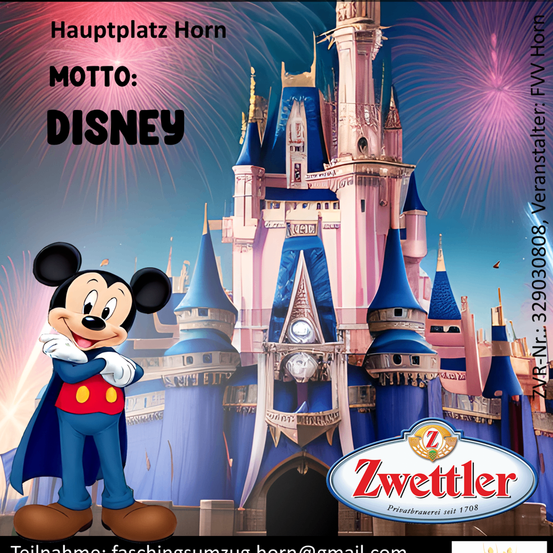 Mickey Mouse steht vor einem bunten Schloss mit Feuerwerk im Hintergrund. Das Schloss hat blaue Türme und rosa Wände. Das Bild enthält einen Textüberlagerung mit der Phrase 'Hauptplatz Horn' und 'MOTTO: DISNEY'. Das Bild enthält auch einen Wasserzeichen von 'Zweittler'.