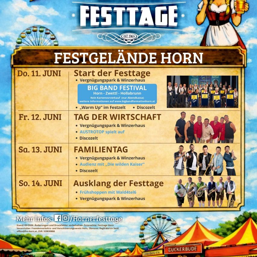 Ein Plakat für Festtage in Horn, Österreich, zeigt einen Zeitplan vom 11. bis 14. Juni mit Aktivitäten wie einem Big-Band-Festival, Wirtschaftstag, Familientag und Abschlussfeier. Die Veranstaltung findet im Vergnügungspark und Winterhaus statt.