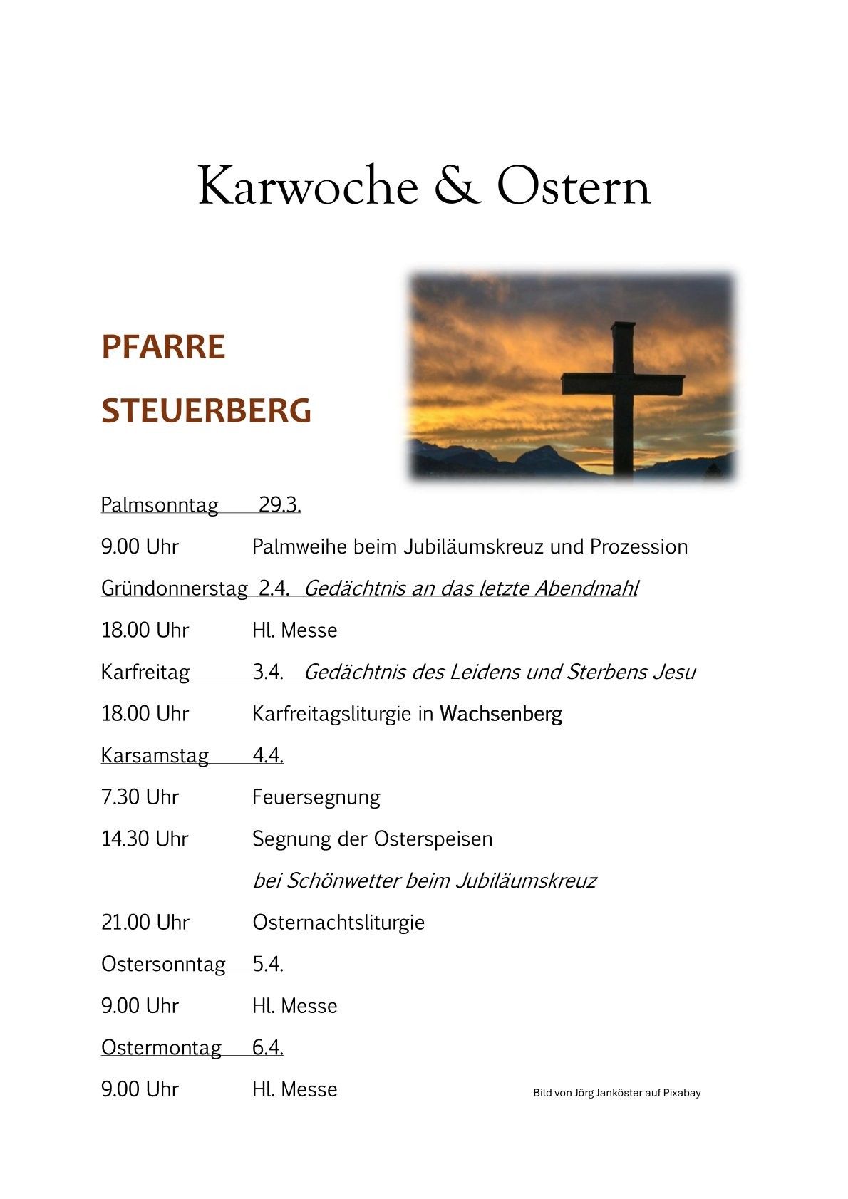 Zeitplan für Palmsonntag, Gründonnerstag, Karfreitag und Ostersonntag. Palmsonntag: Palmprozession am Jubiläumskreuz. Gründonnerstag: Hl. Messe, Karfreitag: Karfreitagsliturgie, Ostersonntag: Hl. Messe.