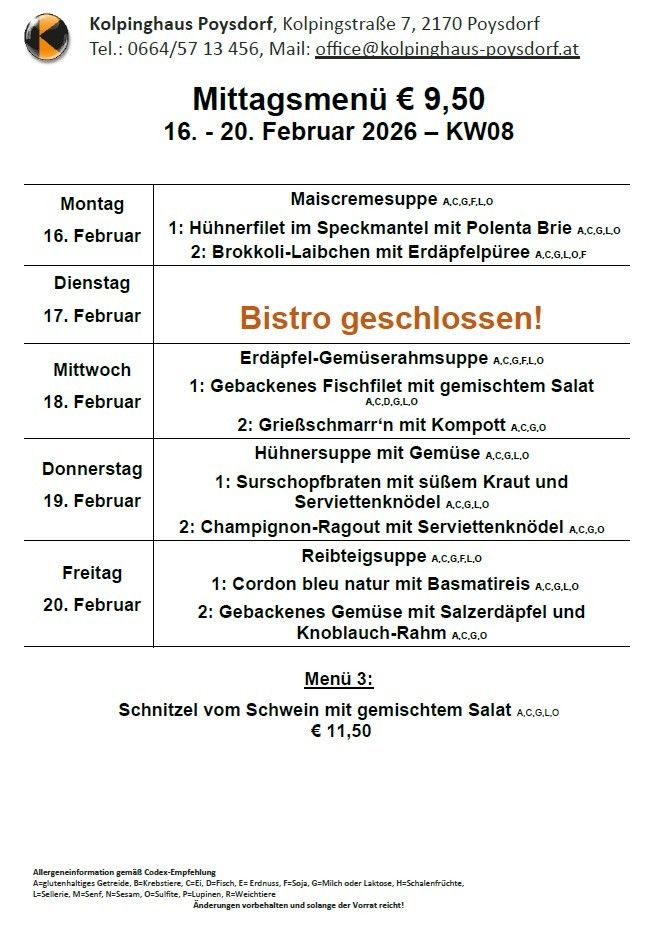 Menu from February 16-20, 2026. Monday: Chicken breast in bacon with polenta brie. Tuesday: Broccoli cabbage with Jerusalem artichoke puree. Wednesday: Potato and vegetable cream soup. Thursday: Chicken soup with vegetables. Friday: Veal medallions with basil cream. Menu 3: Pork chop with mixed salad.