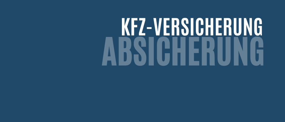 Das Bild zeigt weißen Text auf blauem Hintergrund, der 'KFZ-VERSICHERUNG ABSICHERUNG' lautet. Der Text ist in einer fetten, serifenlosen Schriftart.