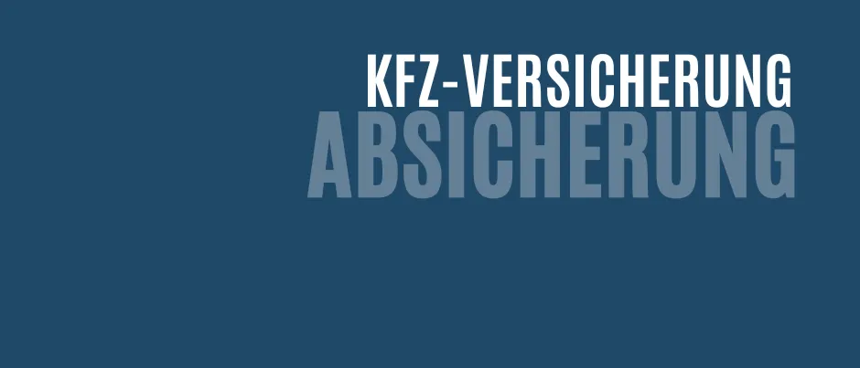 Das Bild zeigt weißen Text auf blauem Hintergrund, der 'KFZ-VERSICHERUNG ABSICHERUNG' lautet. Der Text ist in einer fetten, serifenlosen Schriftart.