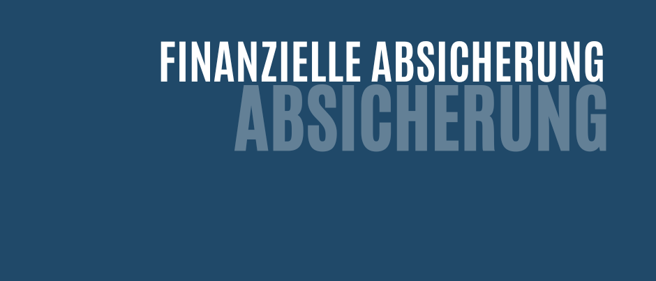 Ein blauer Hintergrund mit weißem Text, der 'FINANZIELLE ABSICHERUNG ABSICHERUNG' lautet. Der Text ist fett und scheint in einer modernen Schriftart zu sein. Das Wort 'FINANZIELLE' befindet sich in der oberen linken Ecke und das Wort 'ABSICHERUNG' in der unteren rechten Ecke. Das Wort 'ABSICHERUNG' wird zweimal wiederholt, wobei das zweite Mal das erste überlappt. Das Bild scheint ein Logo oder ein Markenelement für ein Finanzdienstleistungs- oder Versicherungsunternehmen zu sein.