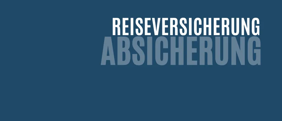 Ein blauer Hintergrund mit weißem Text, der 'REISEVERSICHERUNG ABSICHERUNG' lautet.