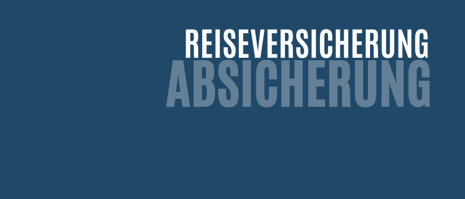Ein blauer Hintergrund mit weißem Text, der 'REISEVERSICHERUNG ABSICHERUNG' lautet.