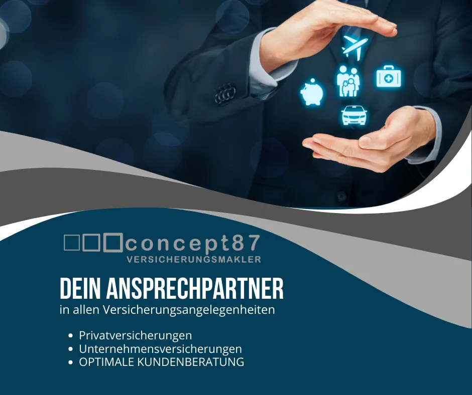 Ein Werbeplakat für Concept 87 Versicherungsmakler zeigt verschiedene Symbole für unterschiedliche Versicherungsarten. Der Mann hält eine schützende Handhaltung mit den Symbolen darüber. Der Text lautet 'Ihr Partner in allen Versicherungsangelegenheiten'.