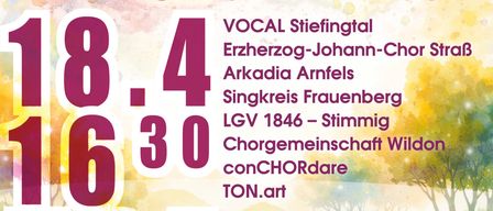 Ein Veranstaltungsposter für 'Regionales Singen' mit einem farbenfrohen Regenbogendesign. Es listet acht Chöre aus der Region auf, darunter Erzherzog-Johann-Chor StraB, Arkadia Arnfels, Singkreis Frauenberg, LGV 1846 Stimmig, Chorgemeinschaft Wildon und mehr. Der Veranstaltungstermin ist der 18. April 2016 um 18:30 Uhr. Das Poster lädt ein, einen musikalischen Abend mit abwechslungsreichen Melodien und Chorarrangements zu erleben.