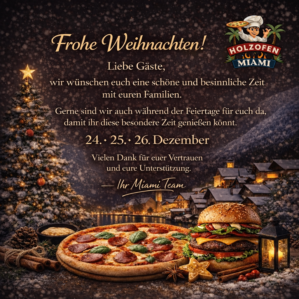 Das Plakat zeigt eine festliche Weihnachtsszene mit Pizza, Burger und einem Weihnachtsbaum. Es steht 'Frohe Weihnachten!' und lädt Gäste ein, ihre Feiertage zu genießen. Die Nachricht dankt den Kunden für ihr Vertrauen und ihre Unterstützung.