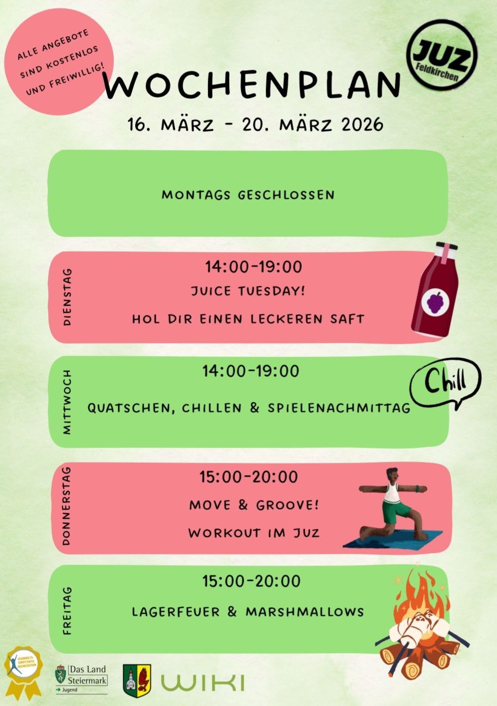 Wöchentlicher Zeitplan vom 16. bis 20. März 2026. Montags geschlossen. Dienstag: Saft von 14-19 Uhr. Mittwoch: Chillen, spielen und Spielnachmittag von 14-19 Uhr. Donnerstag: Workout von 15-20 Uhr. Freitag: Workout von 15-20 Uhr.