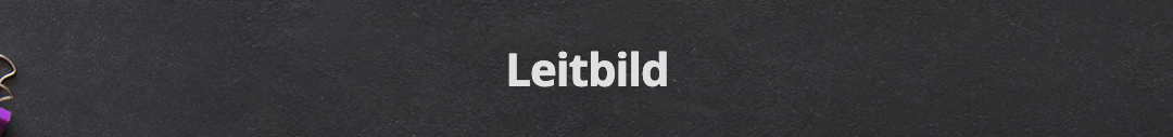 Ein schwarzer Hintergrund mit dem weißen Wort 'Leitbild' in einer modernen Schriftart geschrieben.