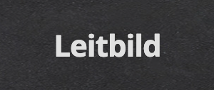 Ein schwarzer Hintergrund mit dem weißen Wort 'Leitbild' in einer modernen Schriftart geschrieben.