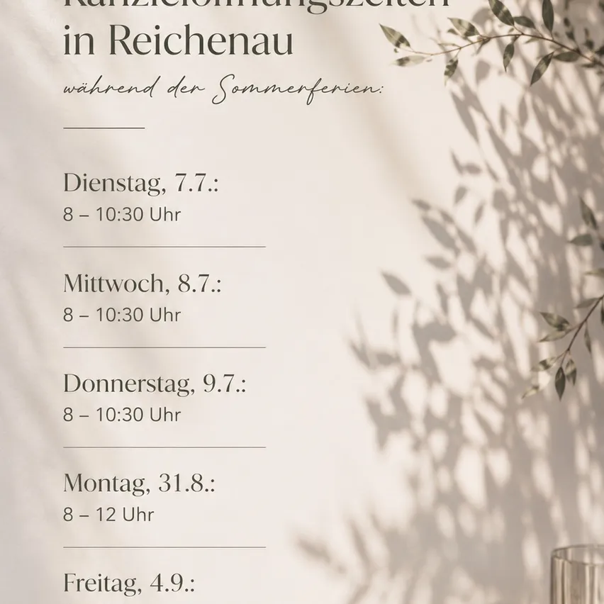 Das Bild zeigt einen Wochenplan für einen Ort in Reichenau, der während der Sommerferien geöffnet ist. Zeiten sind für Dienstag, Mittwoch, Donnerstag, Montag und Freitag aufgeführt.
