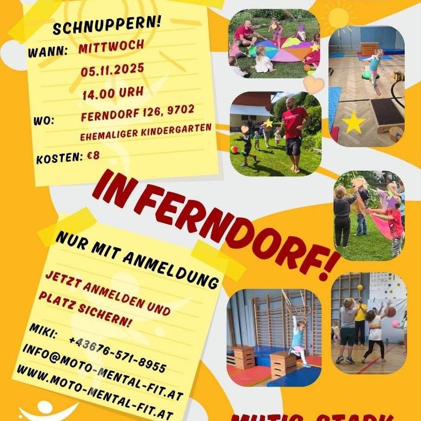 Poster with a collage of children playing, yellow background, and text in red. It reads 'Schnuppern! Mittwoch 05.11.2025 14:00 Uhr Ferndorf 126, 9702 Kosten: €8'. Contact info and website at bottom.