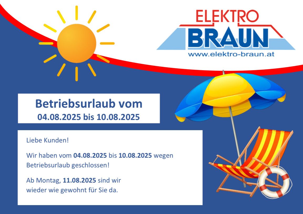 Werbung für einen Betriebsurlaub vom 4. August 2025 bis 10. August 2025. Kunden sind geschlossen. Wiedereröffnung am 11. August 2025.