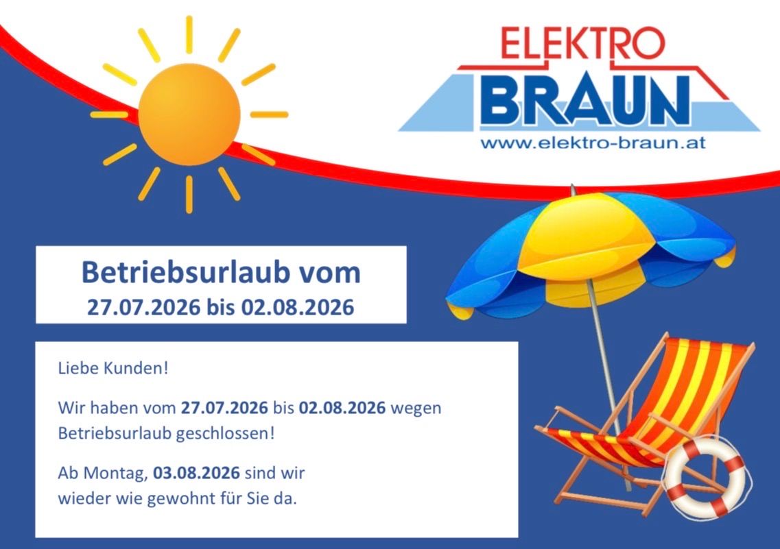 Ankündigung für den Sommerurlaub von Elektro Braun vom 07.07.2026 bis 02.08.2026 mit Sonne, Strandstuhl und Regenschirm.