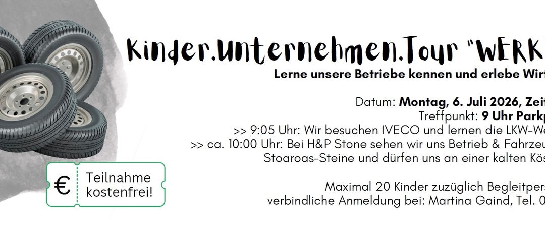 Unternehmensrundgang: Lernen Sie unsere Betriebe kennen und besuchen Sie zwei Standorte. Datum: Montag, 6. Juni. Treffpunkt: 9:05 Uhr bei IVECO, 10:00 Uhr bei H&P Stone. Bis zu 20 Kinder können teilnehmen. Melden Sie sich bei Martina an.