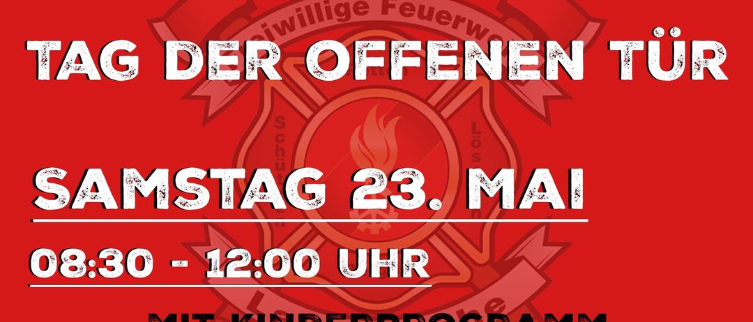 Rotes Plakat für den Tag der offenen Tür am 23. Mai um 12:00 Uhr mit Feuerwehrsymbol. Es steht 'Der Offene Tag 23. Mai - 12:00 Uhr'. Unten ist ein Kinderprogramm.