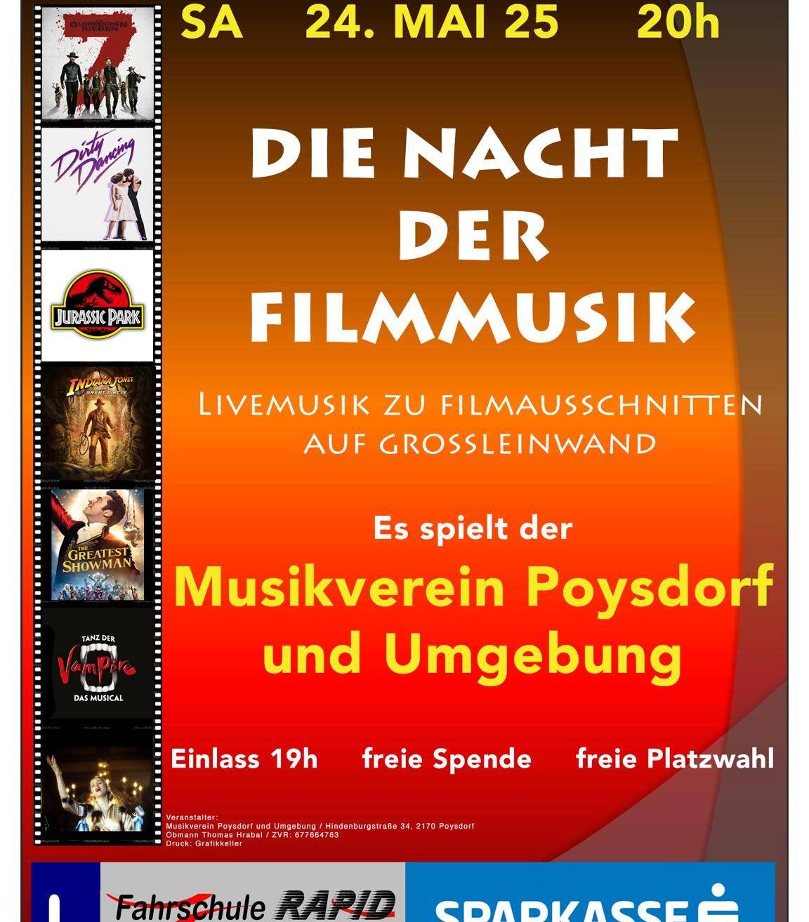 Ein Plakat für eine Veranstaltung mit Live-Filmmusik. Es zeigt Musik aus Filmen wie 'Dirty Dancing' und 'Jurassic Park'. Die Veranstaltung wird vom Musikverein Poysdorf organisiert. Beginn um 19 Uhr mit freiem Eintritt und kostenlosen Parkplätzen.