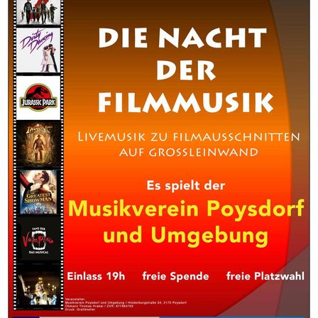 Ein Plakat für eine Veranstaltung mit Live-Filmmusik. Es zeigt Musik aus Filmen wie 'Dirty Dancing' und 'Jurassic Park'. Die Veranstaltung wird vom Musikverein Poysdorf organisiert. Beginn um 19 Uhr mit freiem Eintritt und kostenlosen Parkplätzen.
