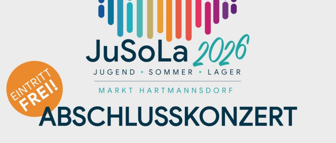 Plakat für das Abschlusskonzert des JuSoLa 2026 Sommerlagers am 16.07.2026 um 19 Uhr im Dorfhof, Markt Hartmannsdorf. Das Plakat zeigt Musikinstrumente und eine lebhafte Farbgebung.