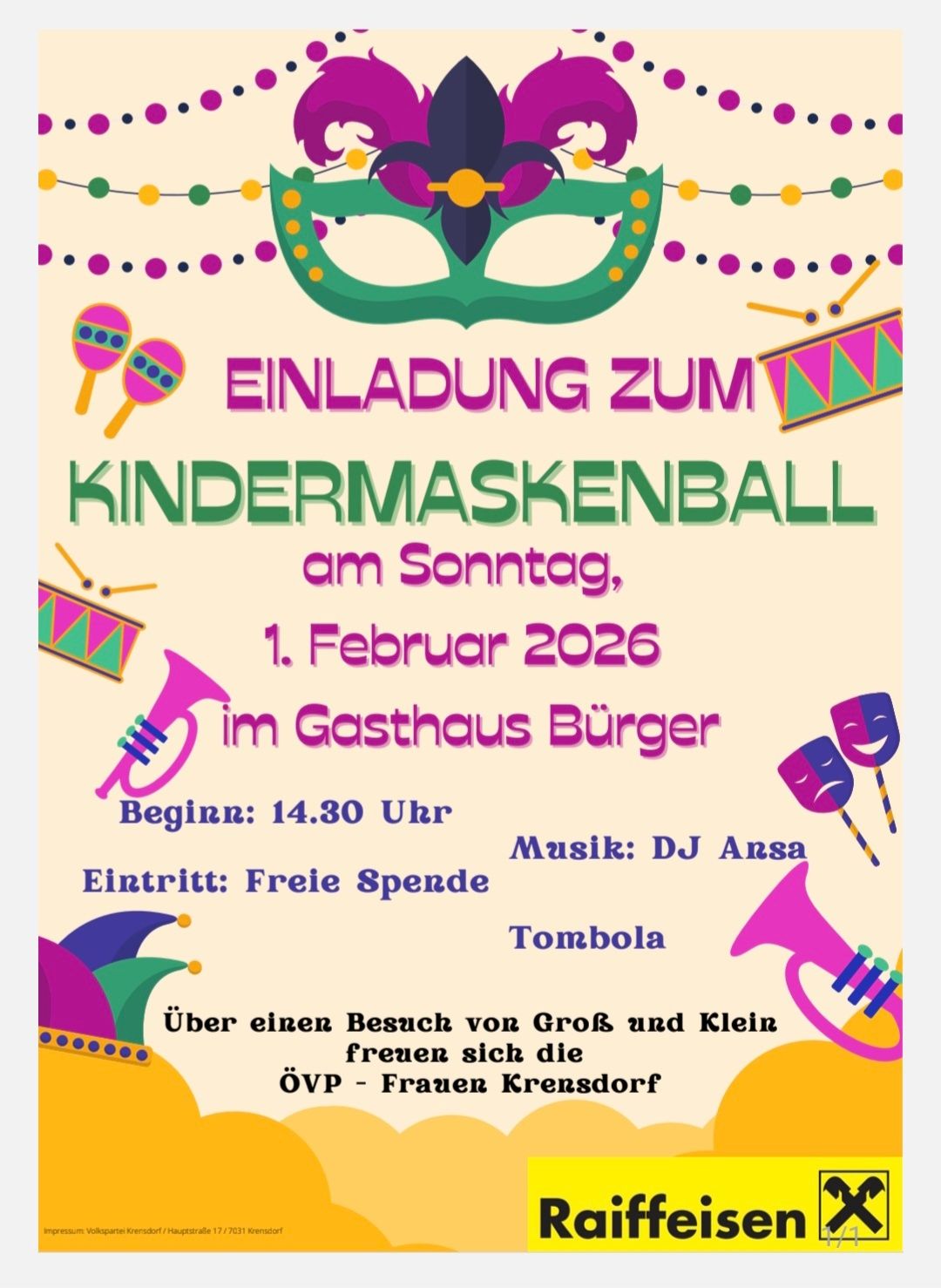 Einladung zum Kindermaskenball am Sonntag, 1. Februar 2026, im Gasthaus Burger. Beginn: 14:30 Uhr. Eintritt: Frei. Musik: DJ Ansa. Tombola. Erwarten Sie einen Besuch von Groß und Klein. Veranstaltet von OVP Frauen Krensdorf.