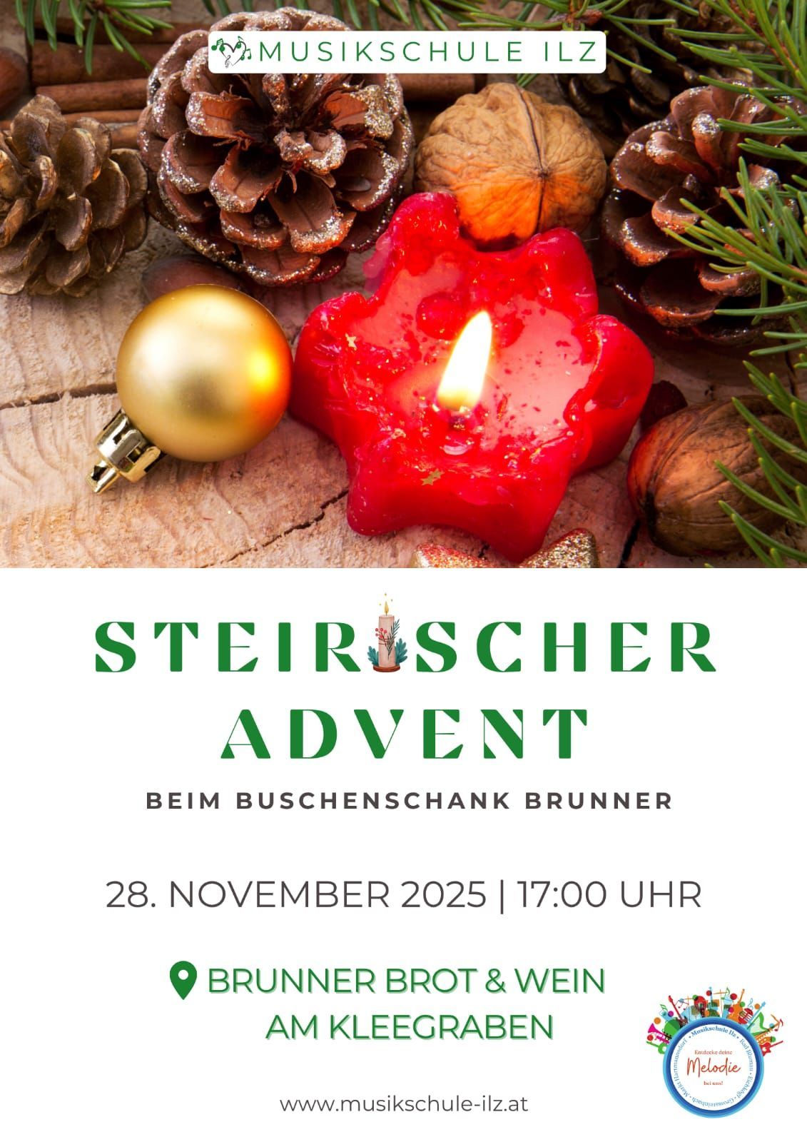 Eine goldene Weihnachtskugel, eine rote Kerze und Tannenzapfen auf einer Holzoberfläche. Der Text lautet 'Stirischer Advent bei Buschenschank Brunner 28. November 2025 | 17:00 Uhr Brunner Prost & Wein'.