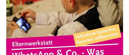 Plakat für einen kostenlosen Elternworkshop am 23. April 2026, um 19:00 Uhr im Gasthaus Unterstein, Schonau. Der Workshop dreht sich um WhatsApp & Co. und was Eltern wissen sollten. Kontakt: 83435 Bad Reichenhall, Telefon: (08651) 996490, info@bildungswerk-bgl.de.