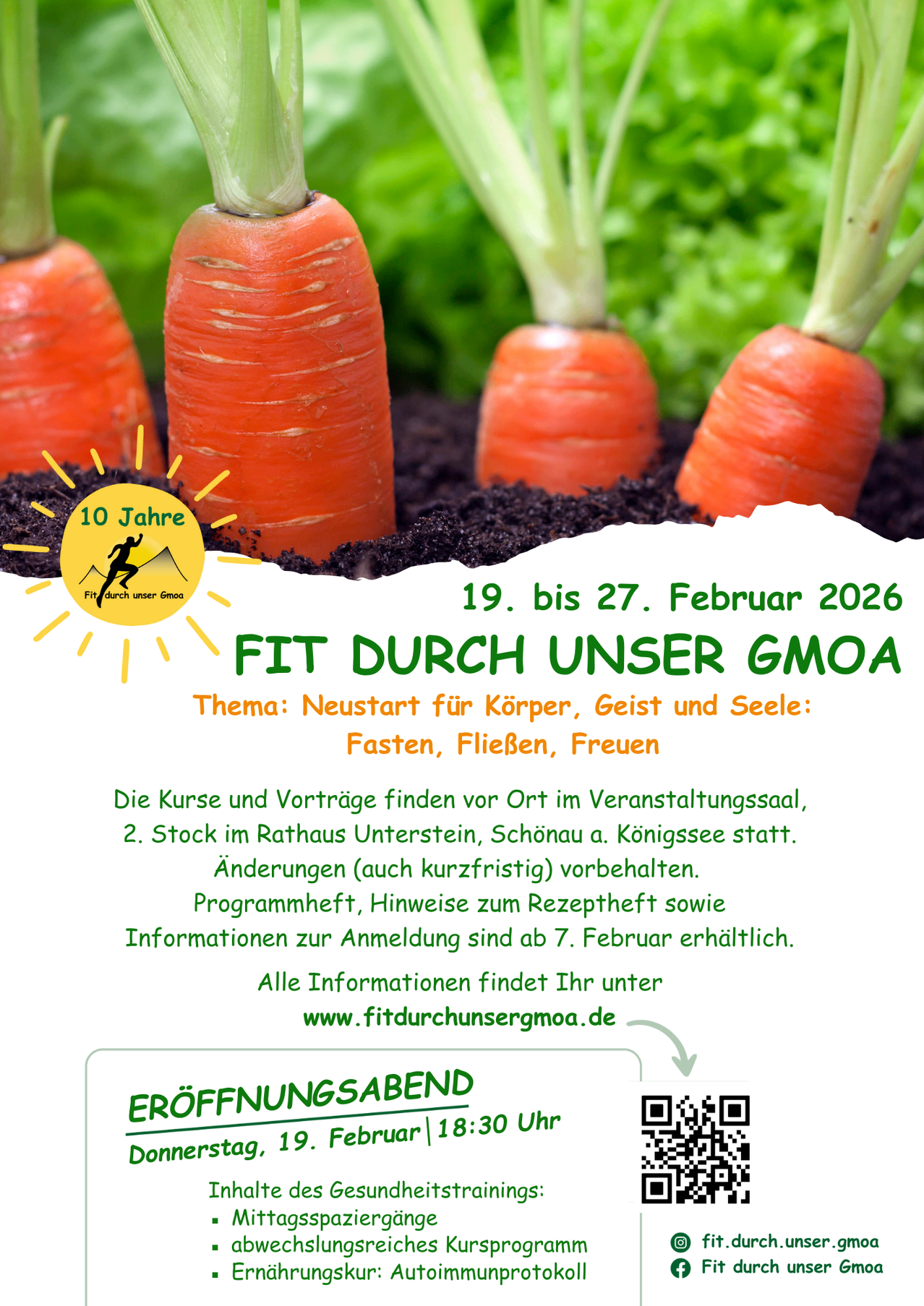 Werbeposter für Fit Durch Unser Gmoa Veranstaltung, 19. bis 27. Februar 2026. Thema: Neustart für Körper, Geist und Seele: Fasten, Lieben, Genießen. Kurse und Vorträge im Veranstaltungssaal, 2. Stock im Rathaus Unterstein, Schonau a. Königssee. Änderungen (auch kurzfristig) vorbehalten. Programmheft, Rezeptheft und Anmeldeinformationen ab 7. Februar erhältlich. Alle Informationen unter www.fitdurchunsergmoa.de.