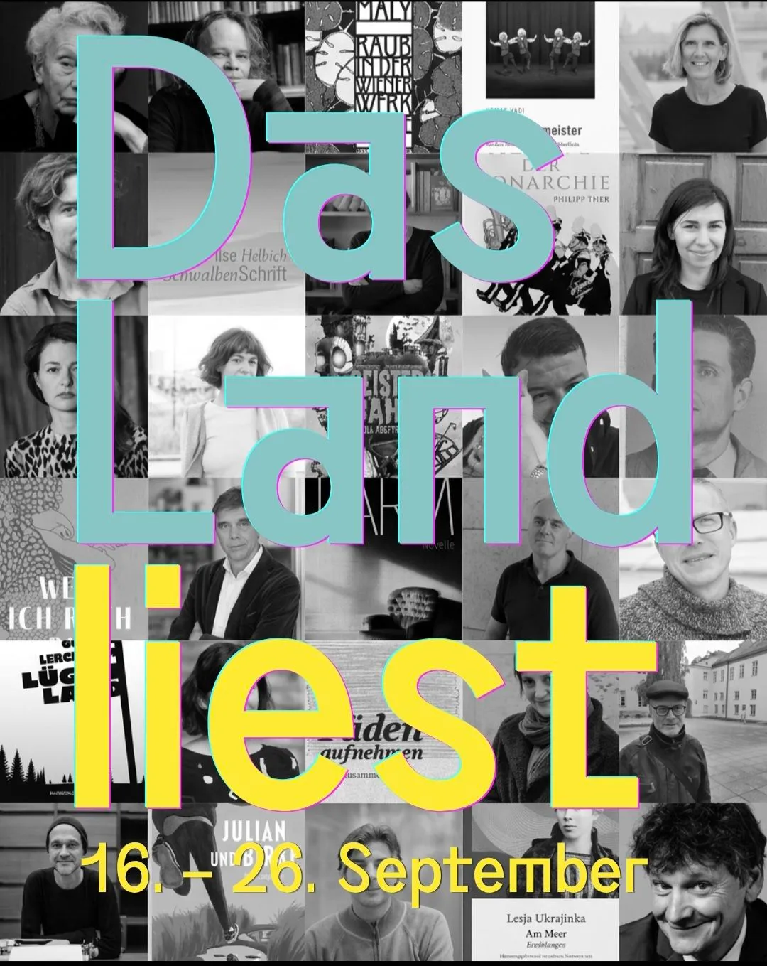 Eine Collage verschiedener Fotografien von Menschen, einige lächeln, andere ernst, mit Textüberlagerungen in Blau und Gelb. Der Text lautet 'DAS LAND LIEST' und '16 September'. Der Hintergrund ist eine Mischung aus Schwarz-Weiß- und farbigen Bildern.