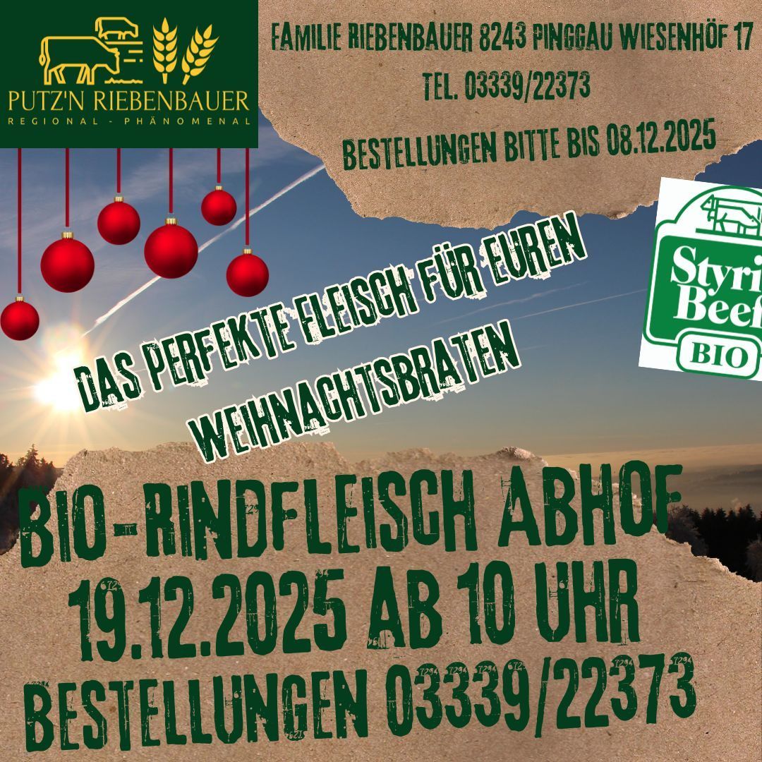 Eine Werbung für Bio-Rindfleisch von Familie Riebenbauer. Sie betont die Verfügbarkeit von perfektem Fleisch für Heiligabend. Bestellungen werden bis zum 8.12.2025 angenommen.