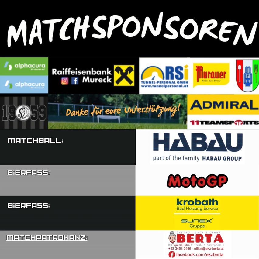 Ein Werbebild für Matchsponsoren. Logos von Unternehmen wie Raiffeisenbank, Mureck, RSi, Murauer und Admiral sind zu sehen. Der Text lautet 'Matchsponsoren' und 'Danke für eure Unterstützung!' Es gibt auch Texte 'MATCHBALL', 'BIERFASSE' und 'MATCHPATRONANZ'.