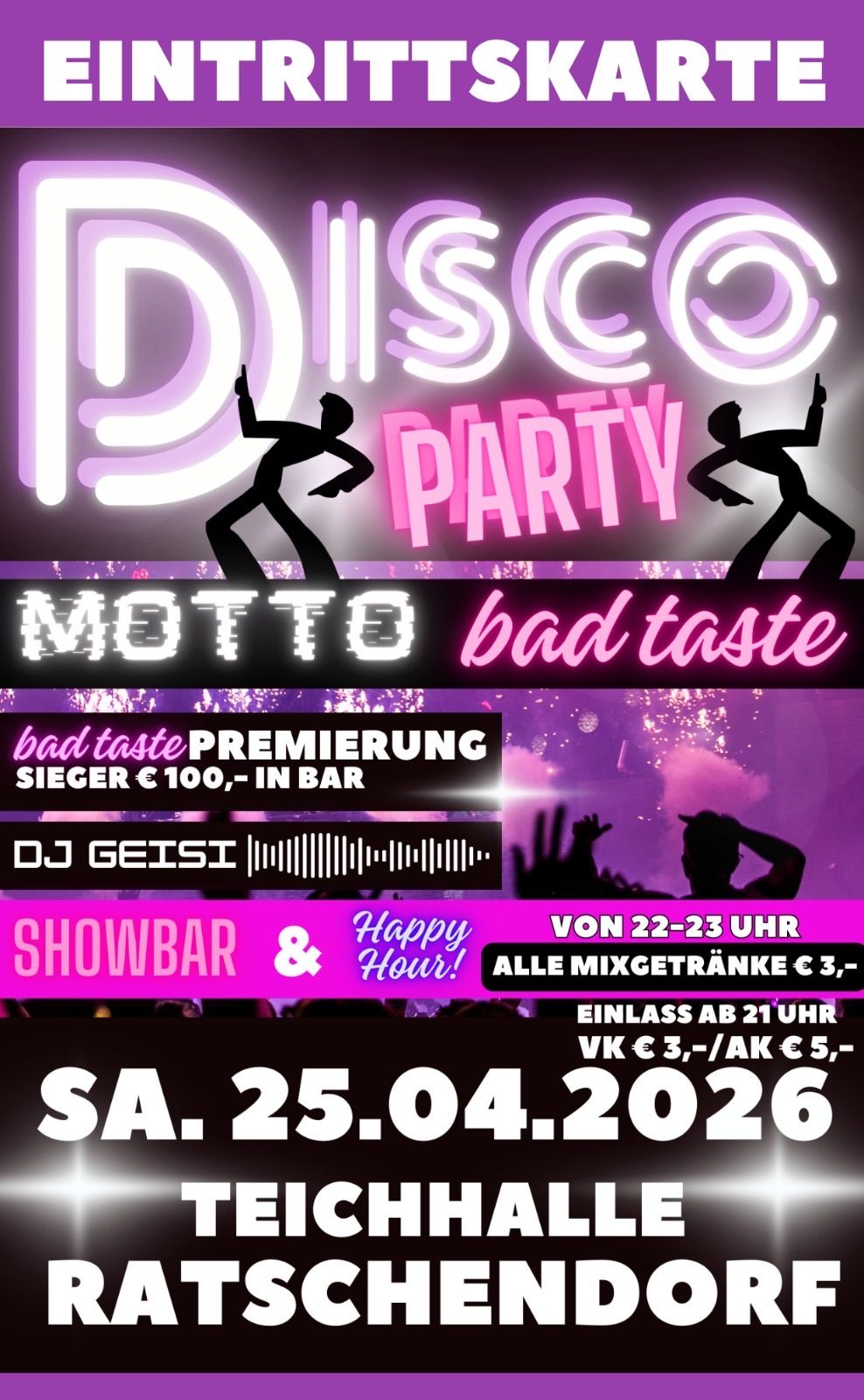 Poster for a disco party with a 'bad taste' theme. Features dancers, a DJ, and a date of April 25, 2026. Event details include a prize for winners, drink prices, and entry after 21 years old.