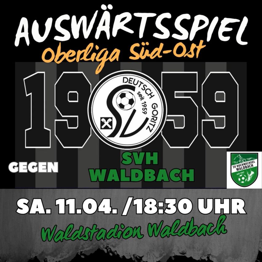 An advertisement for a soccer match on April 11th, 19:30, featuring 1959 Gortz. The team SVH plays against Waldbach at the Waldstadion.