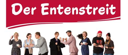 Plakat für 'Der Entenstreik' mit einer Gruppe von Menschen in verschiedenen Kostümen. Aufführungstermine und -zeiten aufgelistet. Website für Tickets.