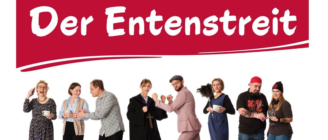 Plakat für 'Der Entenstreit' in Burgruine Hohenegg. Termine: 29., 30., 31. Mai 2026 und 5., 6., 7. Juni 2026. Zeiten: 19:30 Uhr, 17:00 Uhr. Besuchen Sie www.burgtheater-hohenegg.at für mehr.