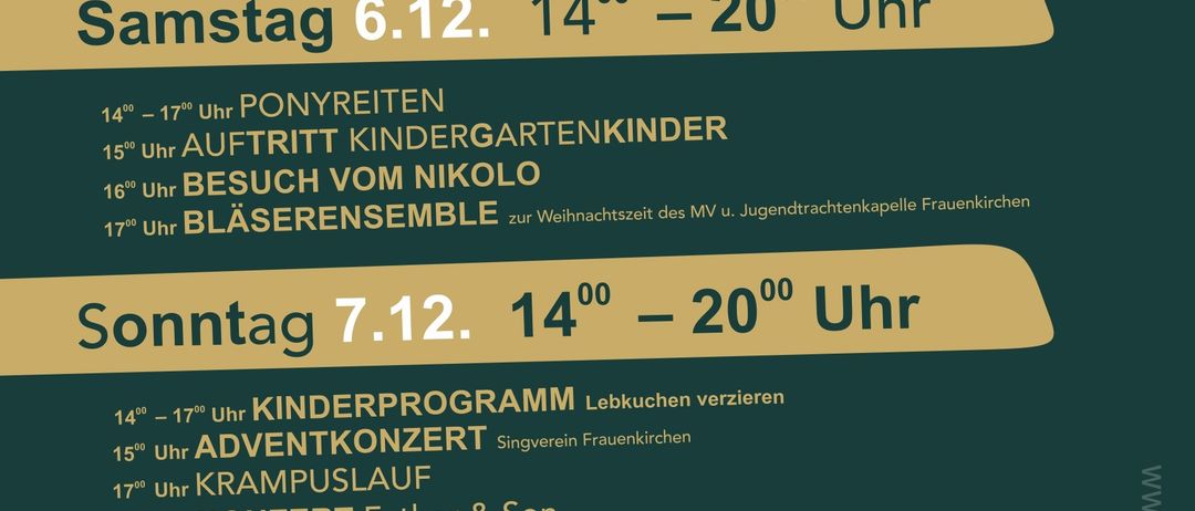 Plakat für Frauenkircher Advent. Es listet Aktivitäten am Samstag, Sonntag und Montag auf. Aktivitäten umfassen Ponyreiten, Singen und ein Weihnachtskonzert.