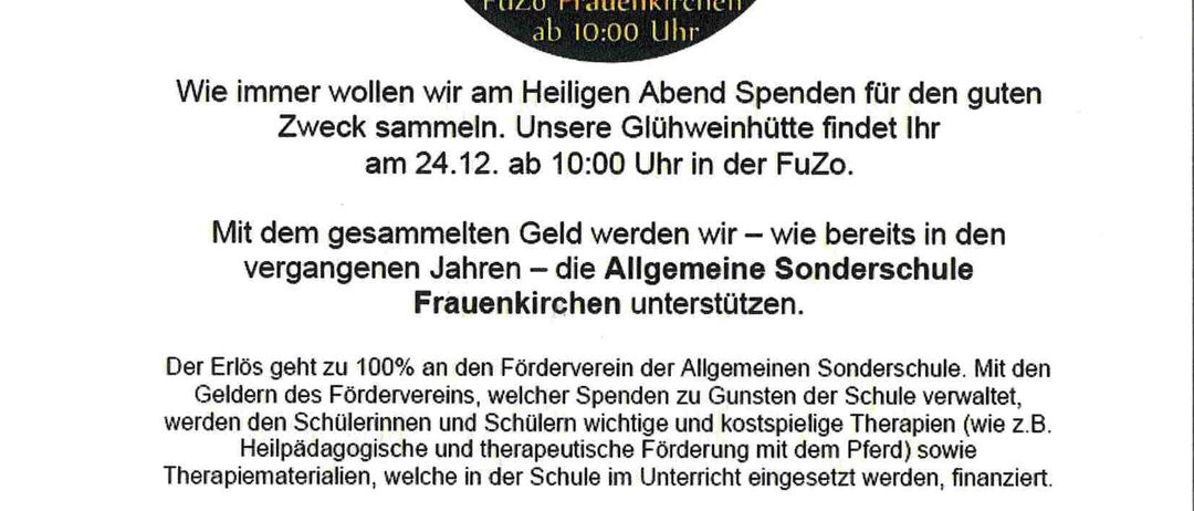 Ein Plakat für die Veranstaltung 'Heiliger Abend' in FuZo Frauenkirchen um 10:00 Uhr. Das Plakat lädt zur Spende für einen guten Zweck ein, wobei das Geld der Allgemeinen Sonderschule Frauenkirchen zugutekommt. Es enthält Details für Banküberweisungen und erwähnt die Bedeutung von Therapien und Materialien für Schüler.