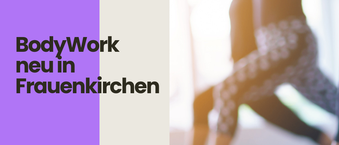 Werbeplakat für eine BodyWork-Veranstaltung in Frauenkirchen, geplant für den 23.09.2026 von 19:00 bis 20:00 Uhr. Der Veranstaltungsort ist die Mittelschule Frauenkirchen. Kontakt zur Anmeldung per Telefon oder E-Mail.