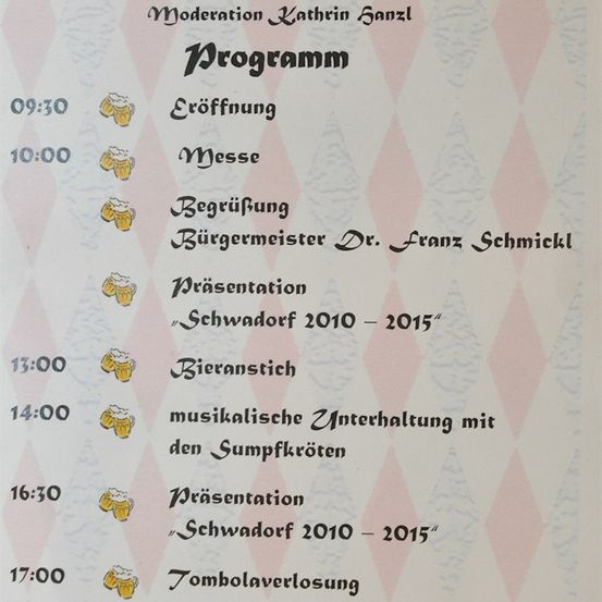Ein Zeitplan mit Veranstaltungen, Zeiten und Aktivitäten, einschließlich Eröffnung, Messe und Bierverkostung, mit einer Präsentation des Bürgermeisters von Schwadorf von 2010 bis 2015.