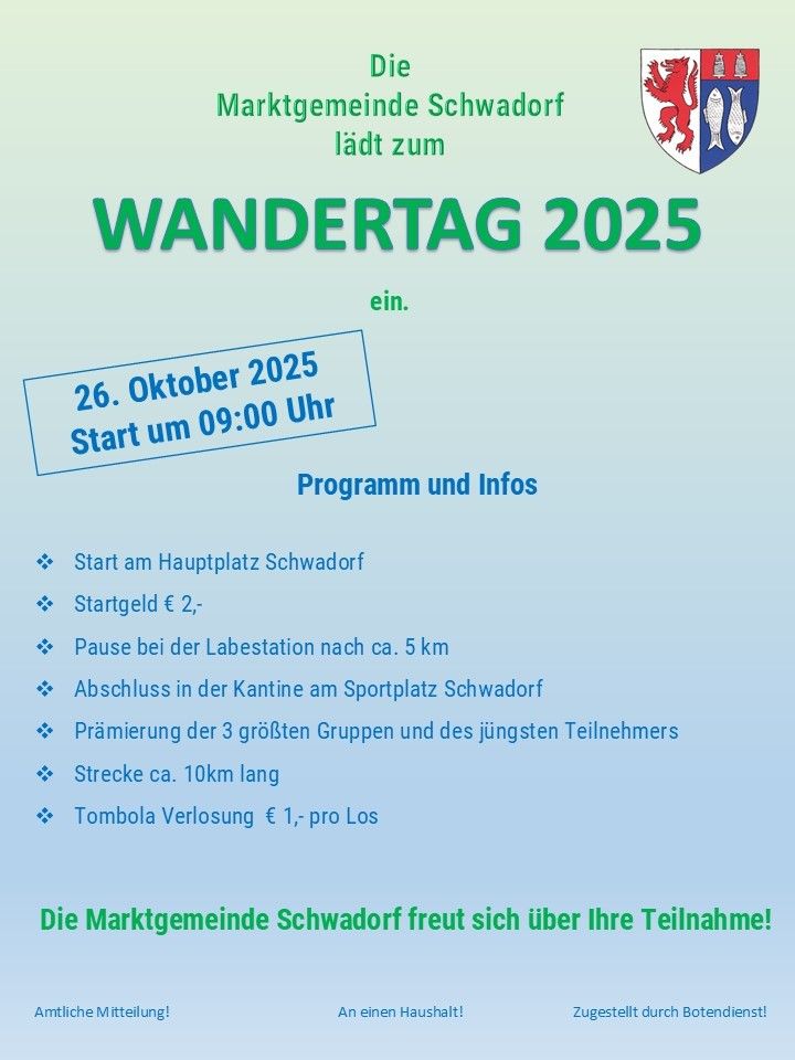 Der Wandertag 2025-Poster kündigt eine Wanderveranstaltung am 26. Oktober 2025 an, die um 09:00 Uhr startet. Details umfassen eine Startgebühr von 2 Euro, eine Pause nach etwa 5 Kilometern und ein Ende in der Kantine am Sportplatz. Die Veranstaltung zeichnet sich auch durch Preise für die drei größten Gruppen und den jüngsten Teilnehmer aus, mit einer Distanz von etwa 10 Kilometern.