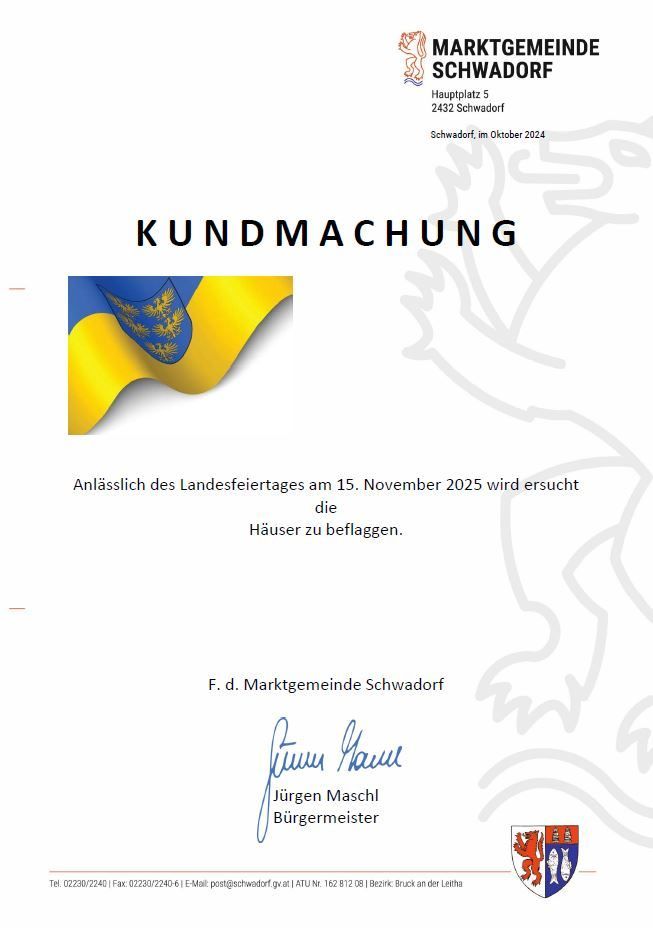 Ein Dokument aus Schwadorf vom Oktober 2024 verkündet, dass am 15. November 2025 Flaggen auf den Häusern gehisst werden, zur Feier eines lokalen Festes. Es ist vom Bürgermeister unterzeichnet.