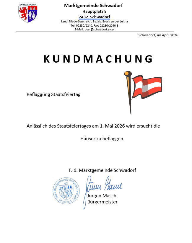 Ein offizielles Dokument aus Schwadorf, Niederösterreich, kündigt das Hissen von Flaggen am 1. Mai 2026 für den Staatsfeiertag an. Unterzeichnet vom Bürgermeister Jürgen Maschl.