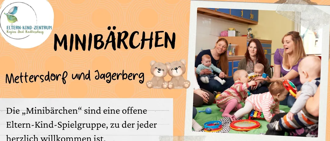 Ein Flyer bewirbt "Minibarchen" in Mettersdorf und Jagerberg. Es ist eine offene Eltern-Kind-Spielgruppe. Familien können sich treffen, spielen, singen und verbinden. Keine Anmeldung erforderlich. Geleitet von Cecile Hofer.