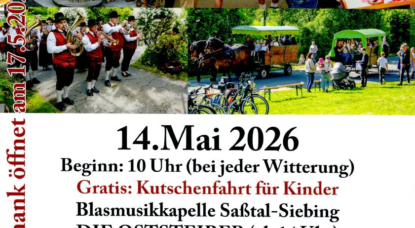Veranstaltung am 14. Mai 2026. Beginn: 10 Uhr. Gratis Kutschenfahrt für Kinder, Blasmusikkapelle, Essen probieren, Die Oststeirer ab 14 Uhr. Fahrräder und Kutschen verfügbar.