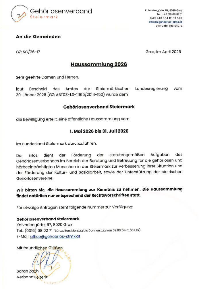 An official announcement from the Styrian Provincial Government grants the Hearing Impaired Association of Styria permission to hold a public collection from May 1, 2026 to July 31, 2026 in Styria. The purpose is to improve the lives of hearing and hard-of-hearing individuals through advocacy and support. Contact details are provided for inquiries.
