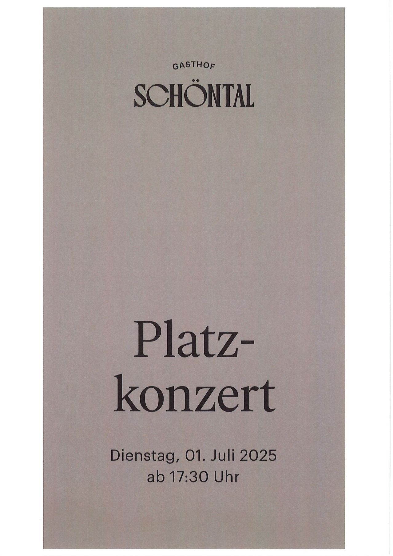 Ein Plakat für ein Konzert von Schontal. Das Event heißt 'Platz-Konzert' und ist für Dienstag, 1. Juli 2025 geplant. Die Zeit ist 17:30 Uhr.