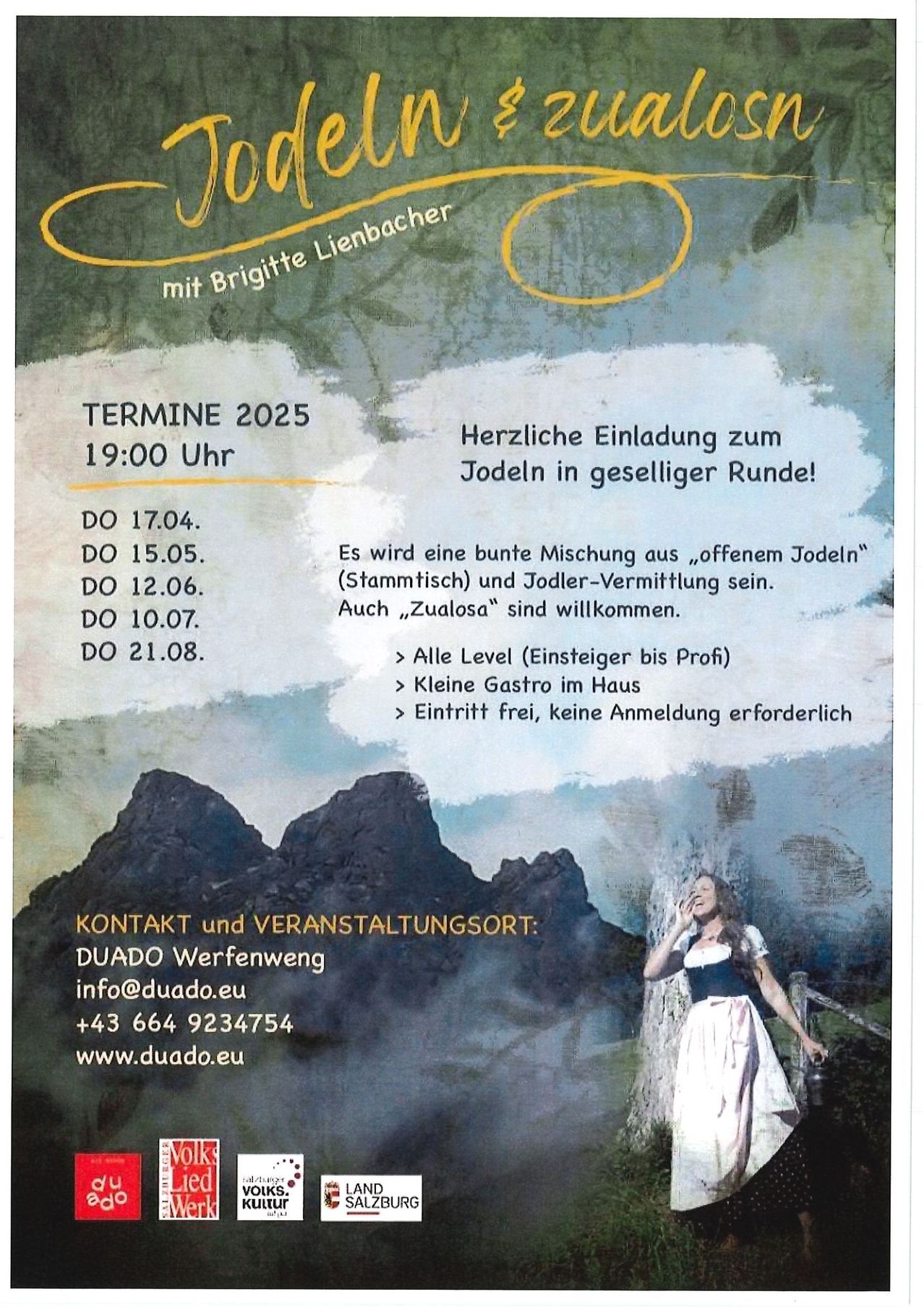 Plakat mit Terminen für Jodlertreffen im Jahr 2025 um 19:00. Offenes Jodeln und Jodler-Workshops für alle Levels. Keine Anmeldung erforderlich. Kontakt: DUADO Werfenweg, info@duado.eu, +43 664 9234754, www.duado.eu.